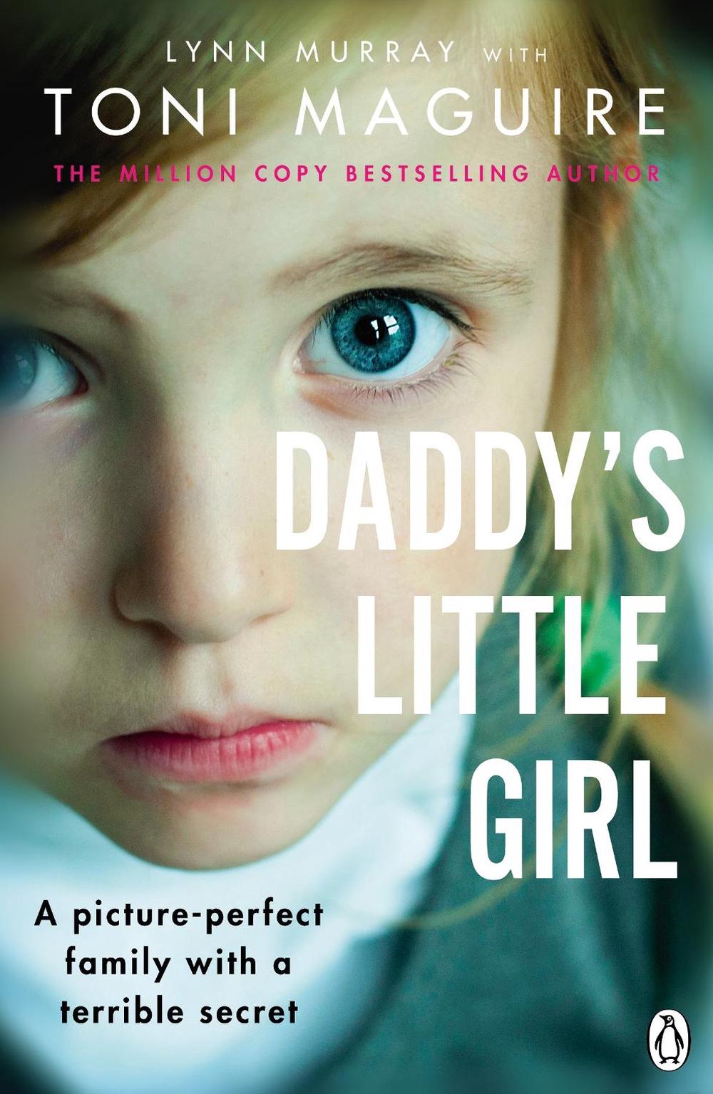 Daddy's Little Girl by Toni Maguire - ISBN: 9781529104004