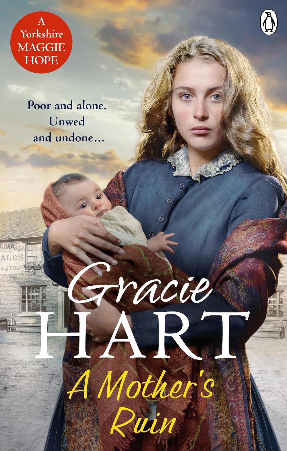 A Mother's Ruin by Gracie Hart - ISBN: 9781529104127