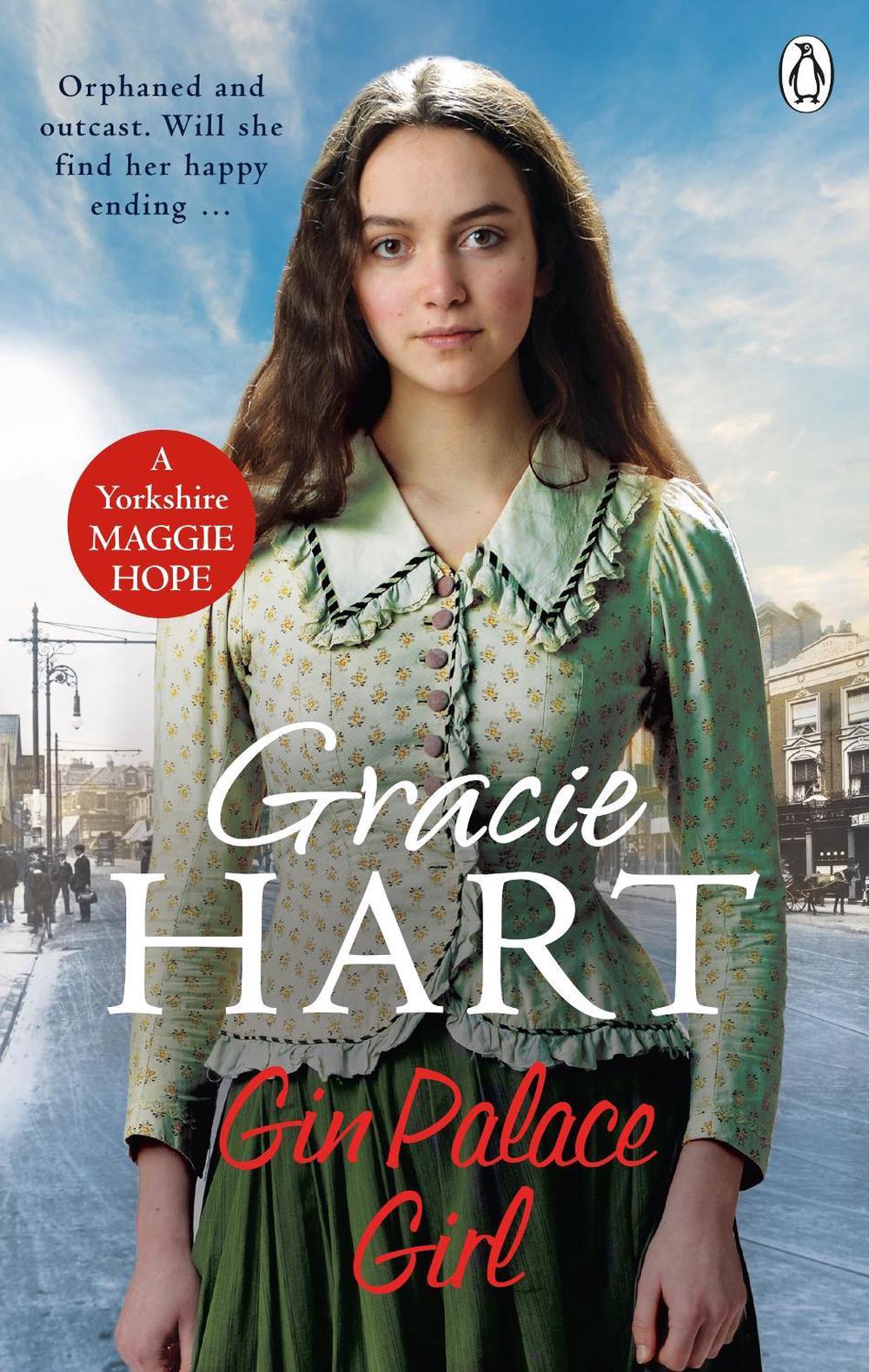Gin Palace Girl by Gracie Hart - ISBN: 9781529104134