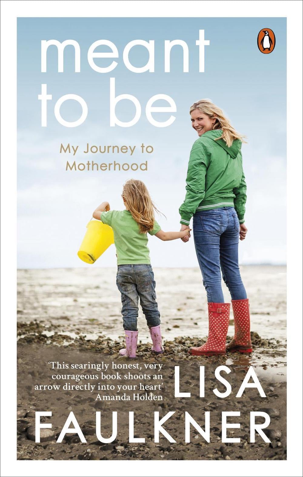 Meant to Be by Lisa Faulkner - ISBN: 9781529104158