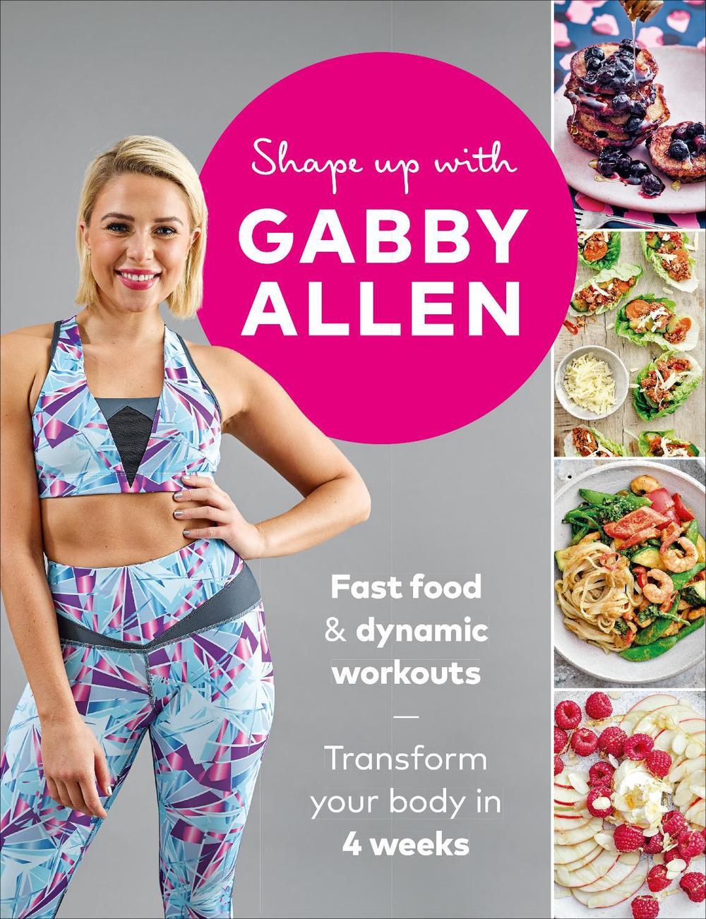 Shape Up with Gabby Allen by Gabby Allen - ISBN: 9781529104165