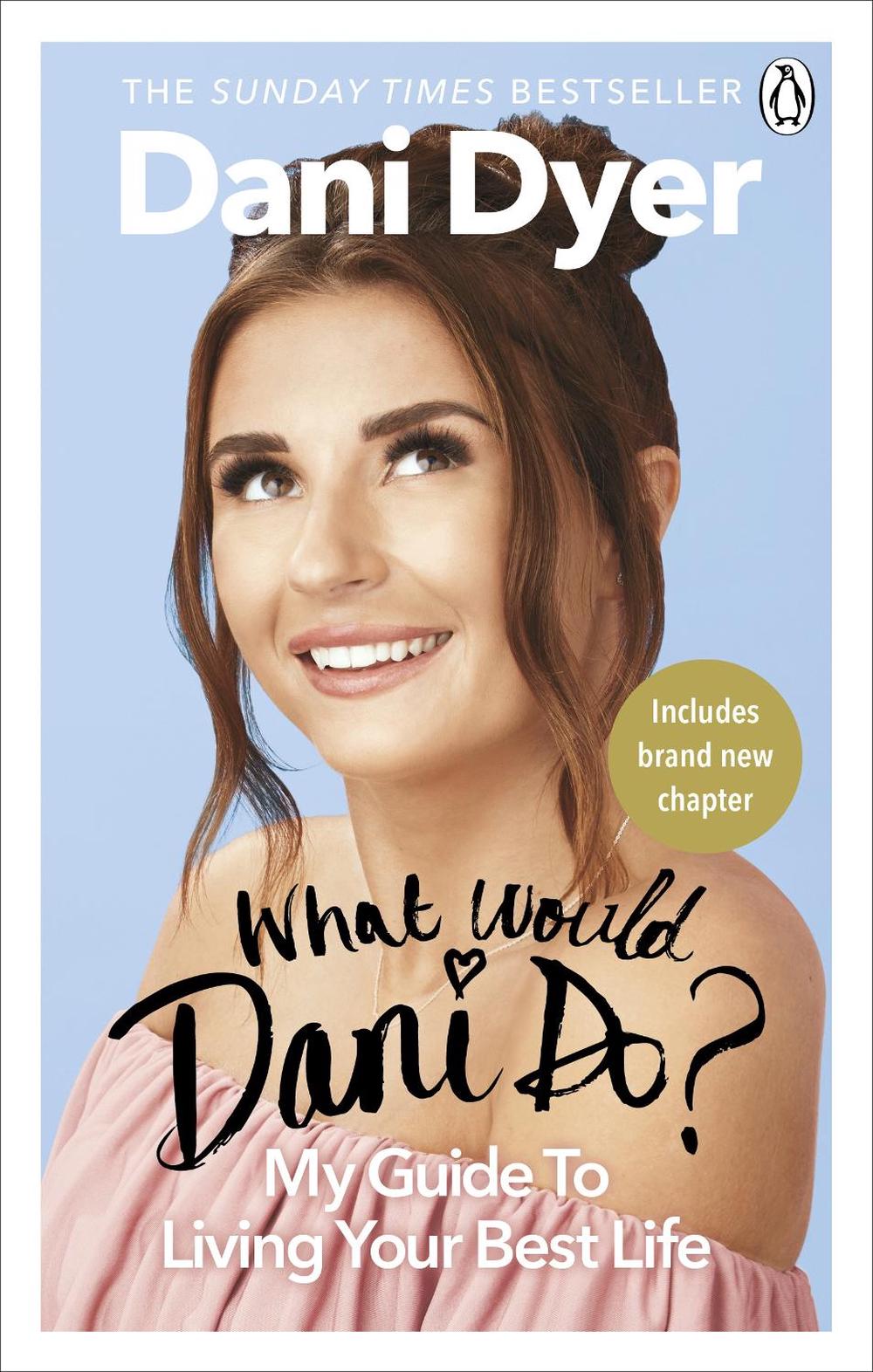 What Would Dani Do? by Dani Dyer - ISBN: 9781529104288