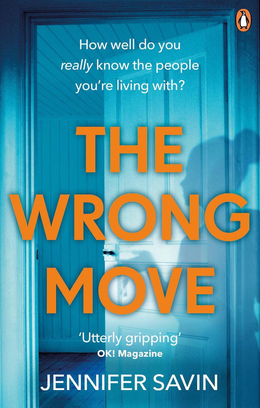 The Wrong Move by Jennifer Savin - ISBN: 9781529104509