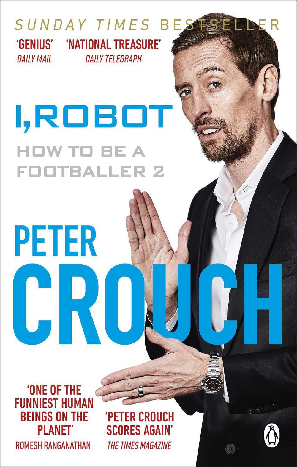 I, Robot by Peter Crouch - ISBN: 9781529104639