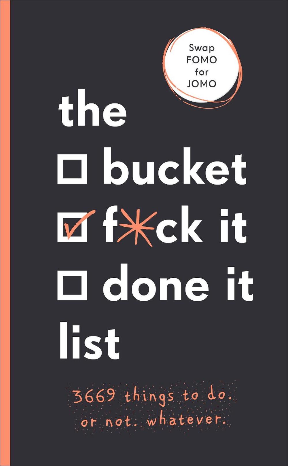 The Bucket, F*ck it, Done it List, 9781529104745