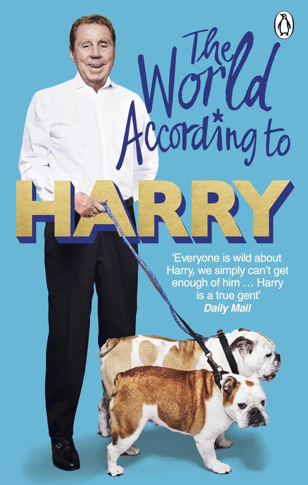 The World According to Harry by Harry Redknapp - ISBN: 9781529104929