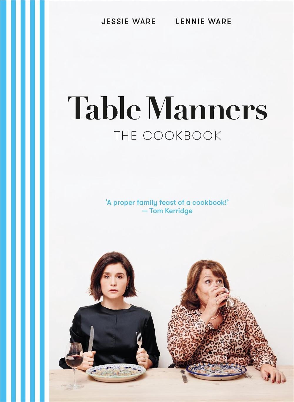Table Manners: The Cookbook by Jessie Ware - ISBN: 9781529105209