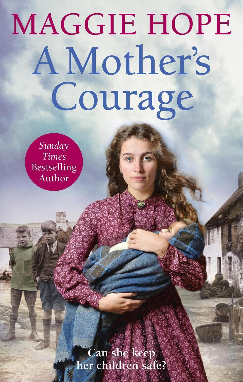 A Mother’s Courage by Maggie Hope - ISBN: 9781529105995