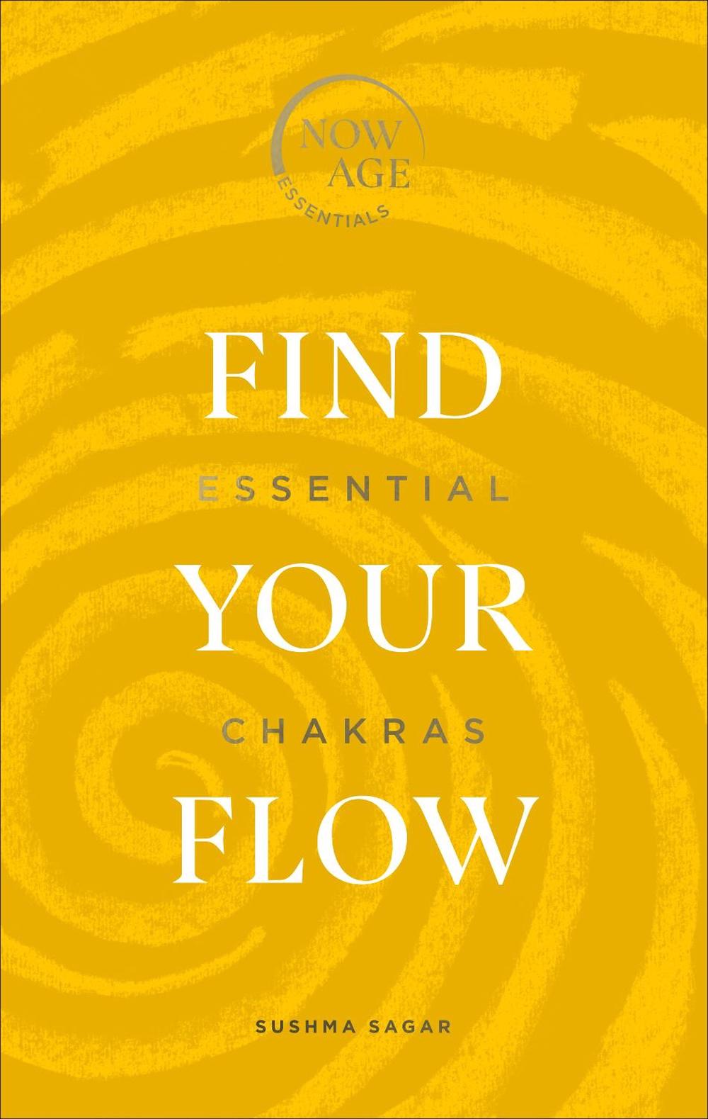 Find Your Flow by Sushma Sagar - ISBN: 9781529107319