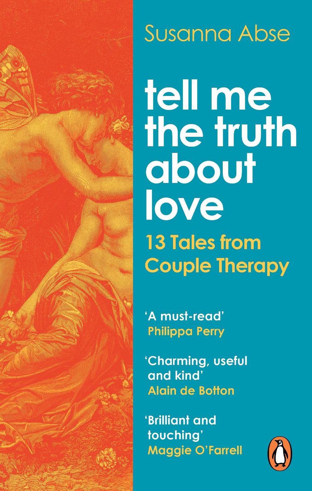 Tell Me the Truth About Love by Susanna Abse - ISBN: 9781529107357