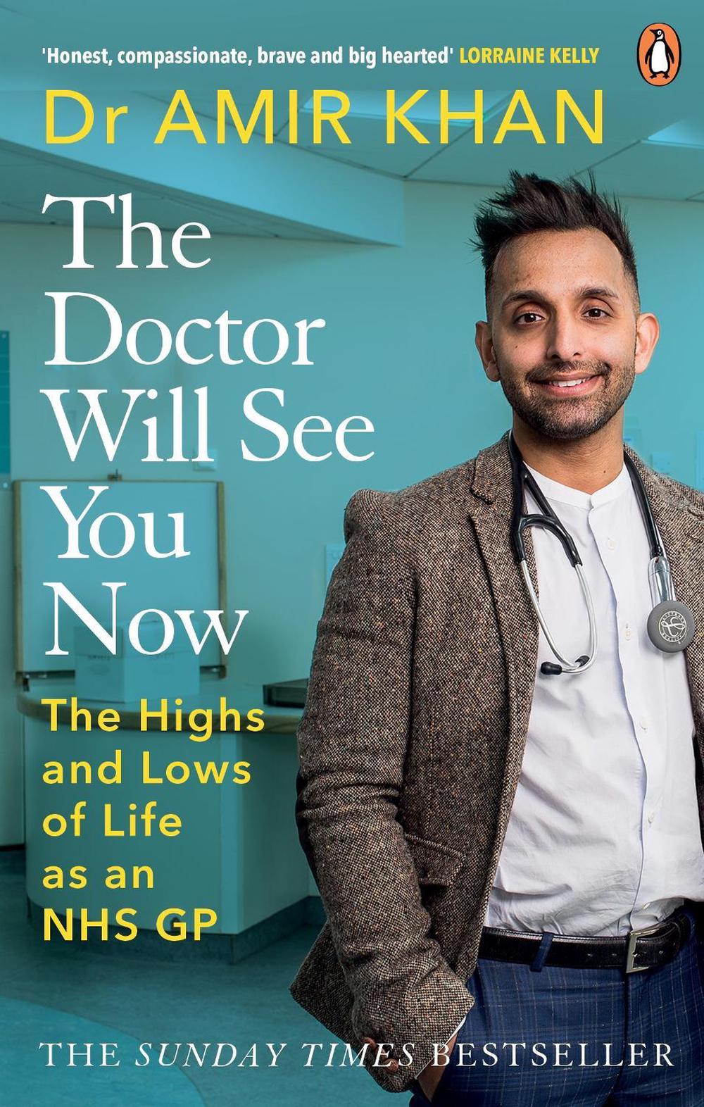 The Doctor Will See You Now by Amir Khan - ISBN: 9781529107418