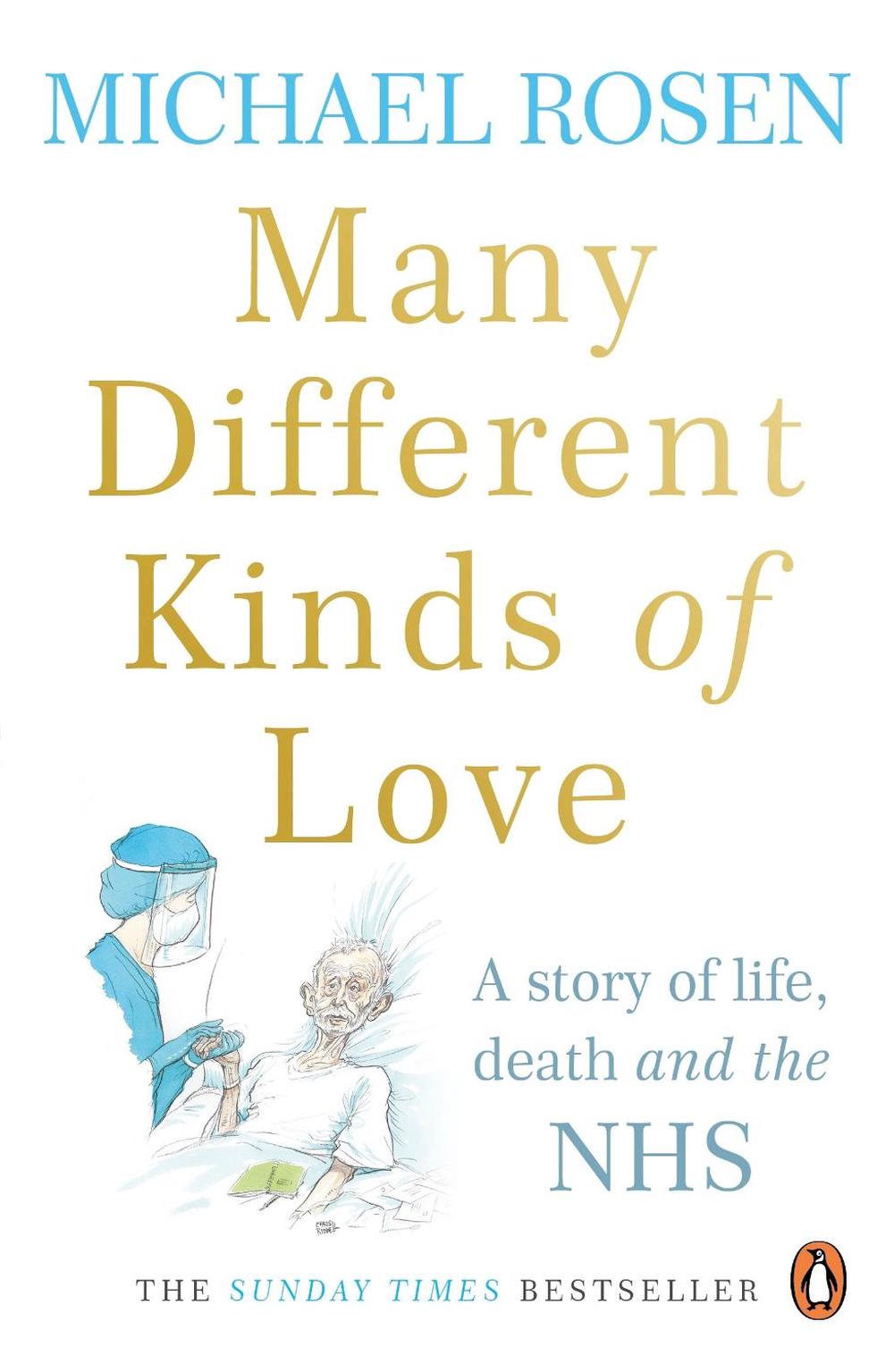 Many Different Kinds of Love by Michael Rosen - ISBN: 9781529109467