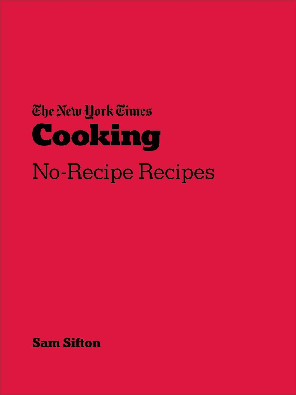 New York Times Cooking by Sam Sifton - ISBN: 9781529109832
