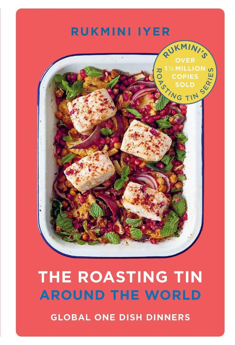 The Roasting Tin Around the World by Rukmini Iyer - ISBN: 9781529110135