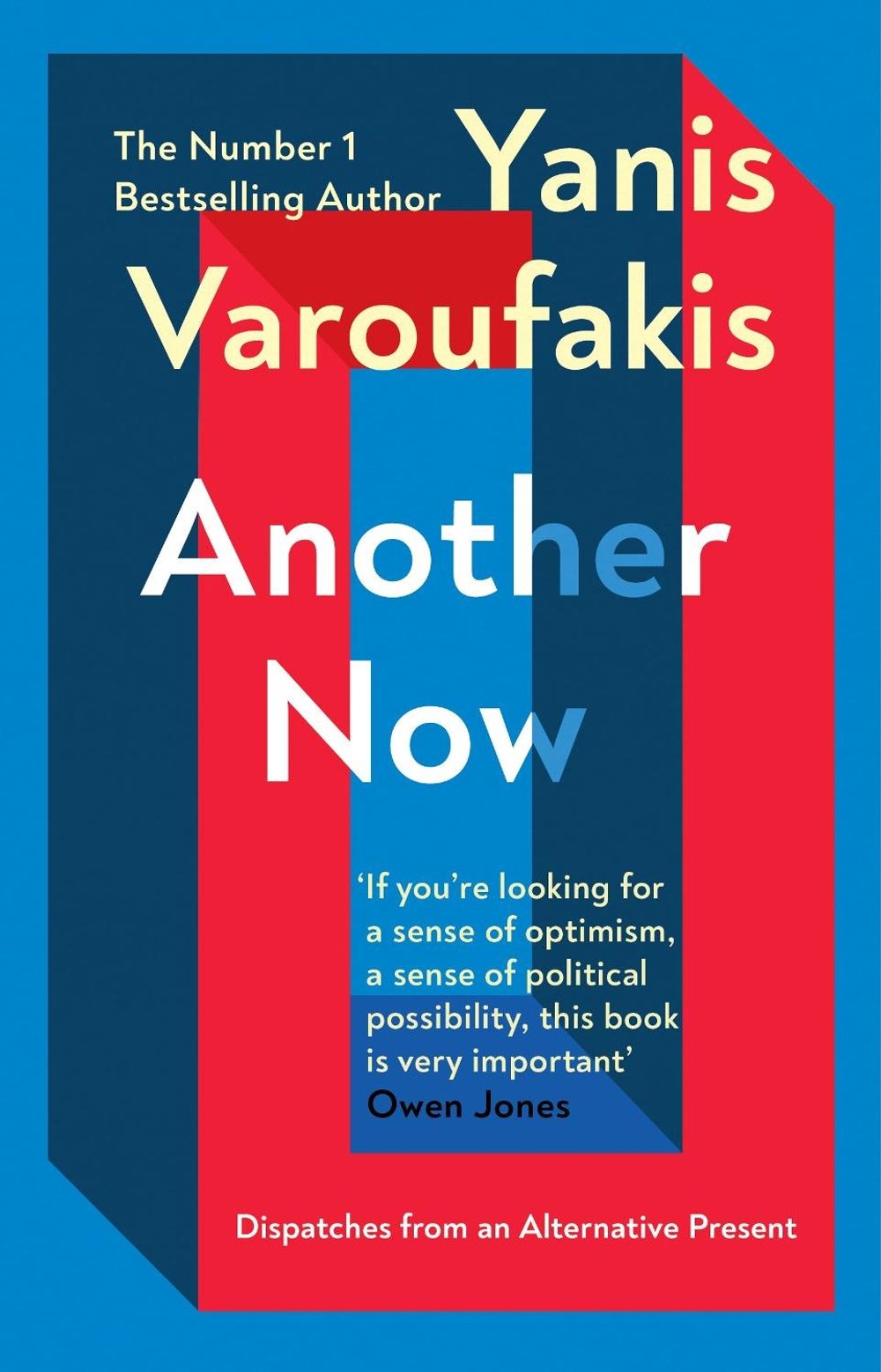 Another Now by Yanis Varoufakis - ISBN: 9781529110630