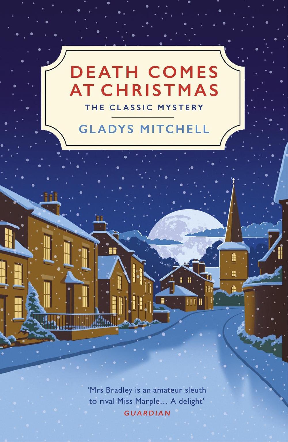 Death Comes at Christmas by Gladys Mitchell - ISBN: 9781529110920