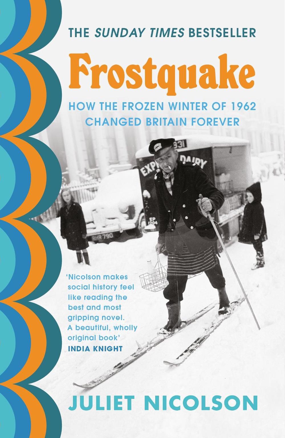 Frostquake by Juliet Nicolson - ISBN: 9781529111033