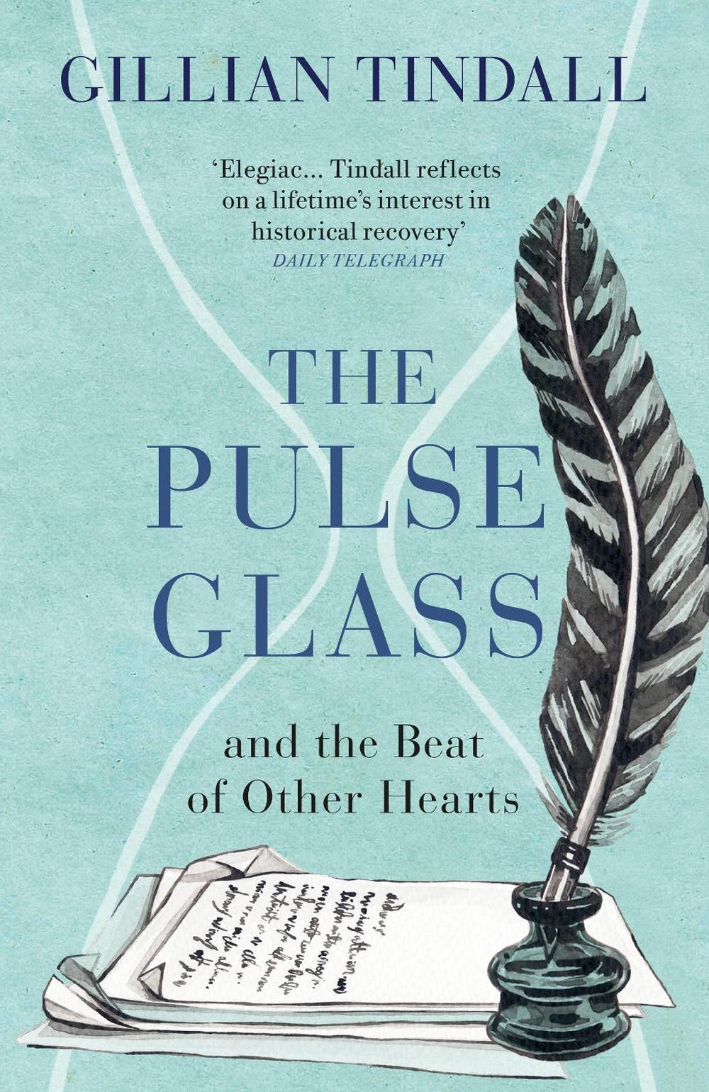 The Pulse Glass by Gillian Tindall - ISBN: 9781529111088