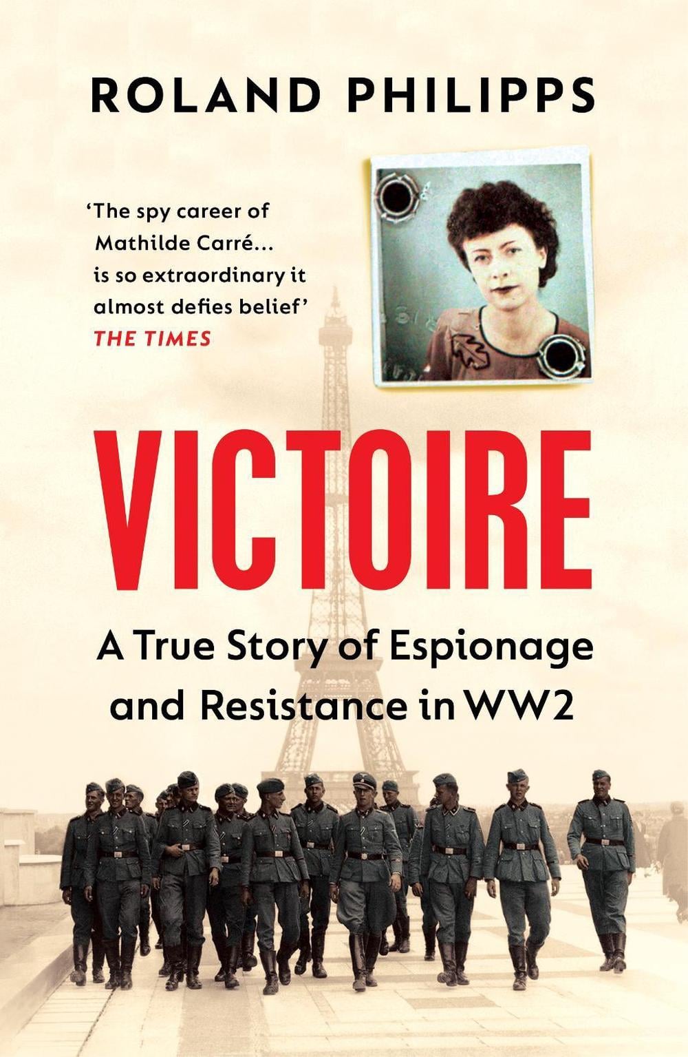 Victoire by Roland Philipps - ISBN: 9781529111293