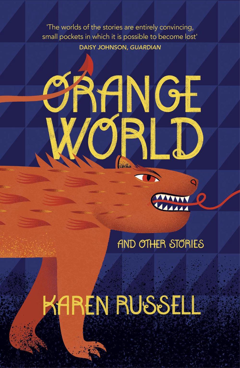 Orange World by Karen Russell - ISBN: 9781529111347