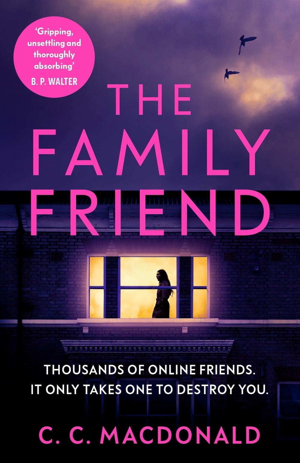 The Family Friend by C.C. MacDonald - ISBN: 9781529111378