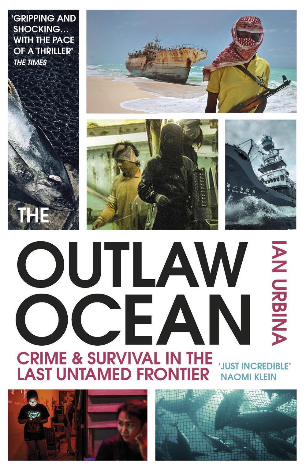 The Outlaw Ocean, 9781529111392