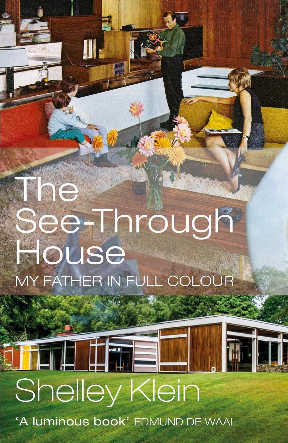The See-Through House by Shelley Klein - ISBN: 9781529111545