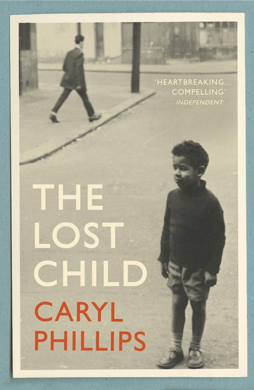 The Lost Child by Caryl Phillips - ISBN: 9781529111569