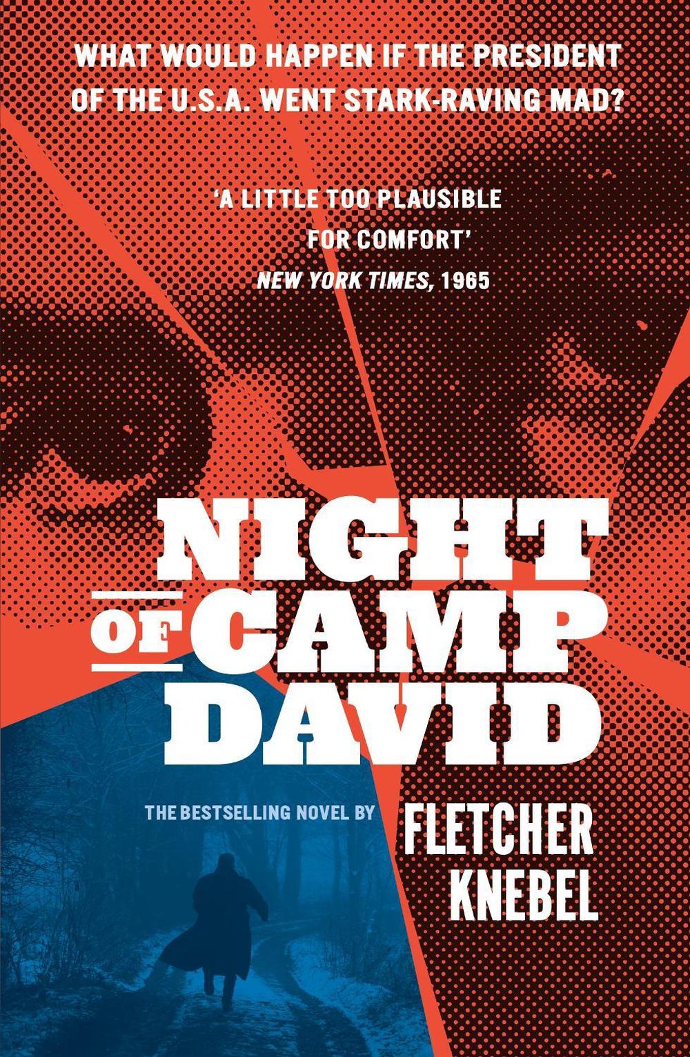 Night of Camp David by Fletcher Knebel - ISBN: 9781529111576