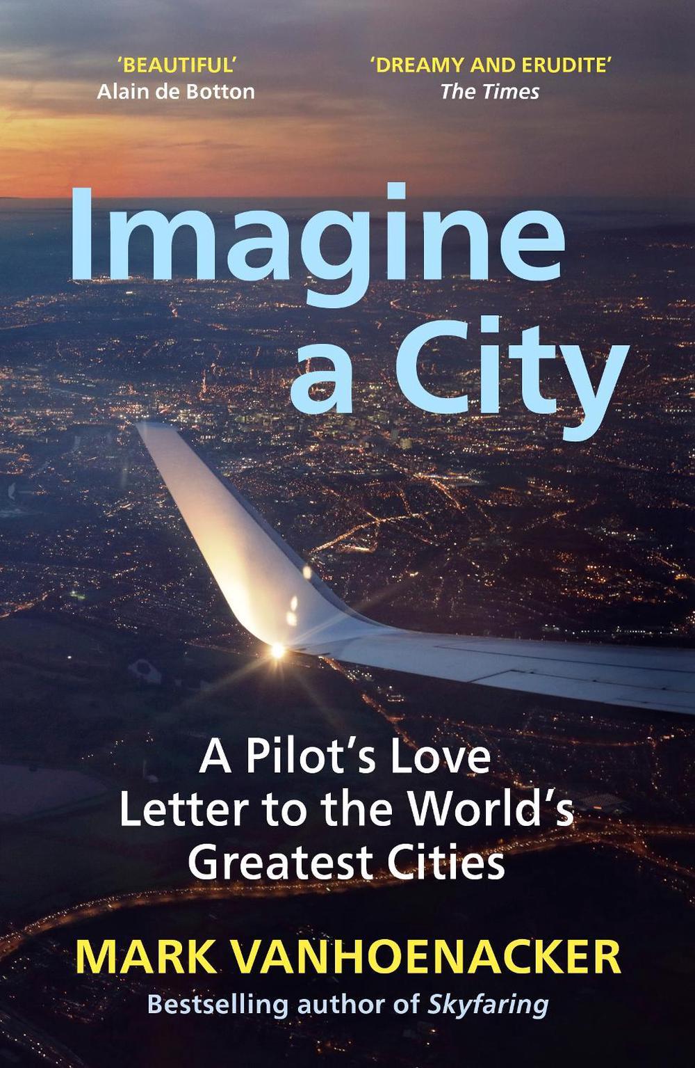 Imagine a City by Mark Vanhoenacker - ISBN: 9781529112023