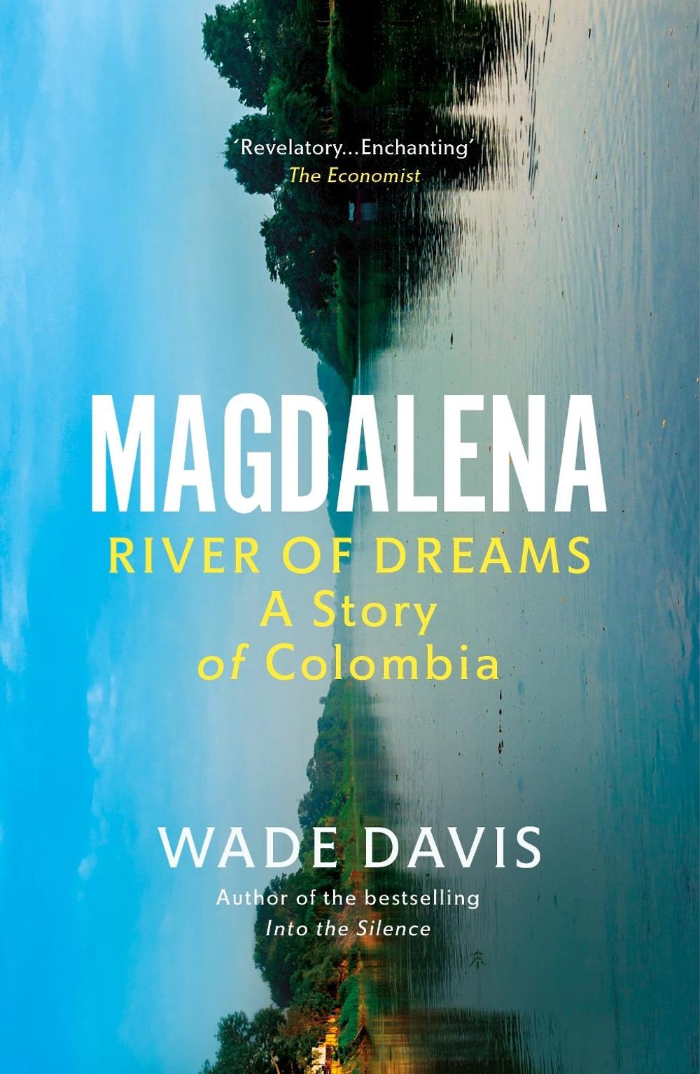 Magdalena by Wade Davis - ISBN: 9781529112214