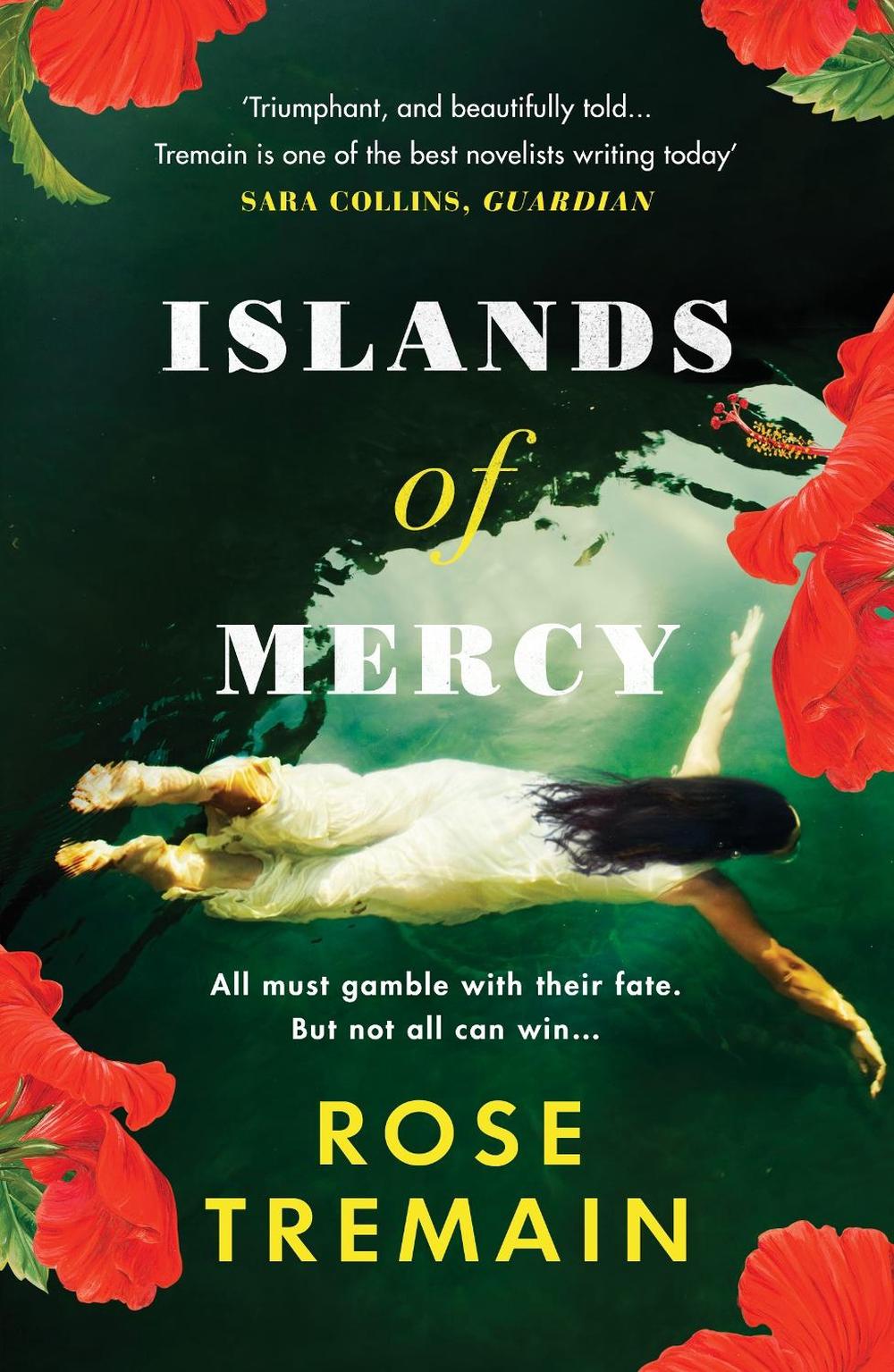 Islands of Mercy by Rose Tremain - ISBN: 9781529112276