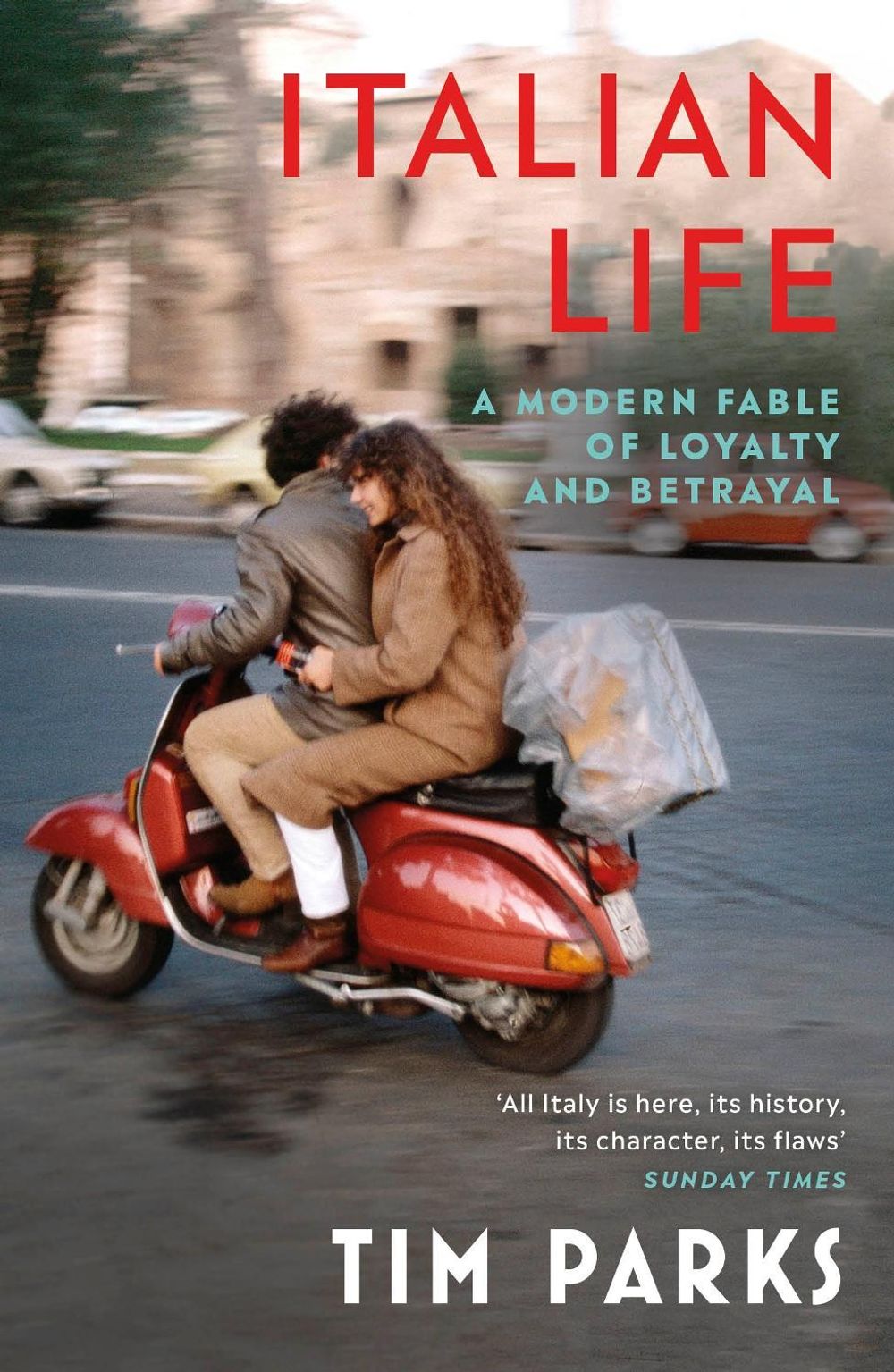 Italian Life by Tim Parks - ISBN: 9781529112580