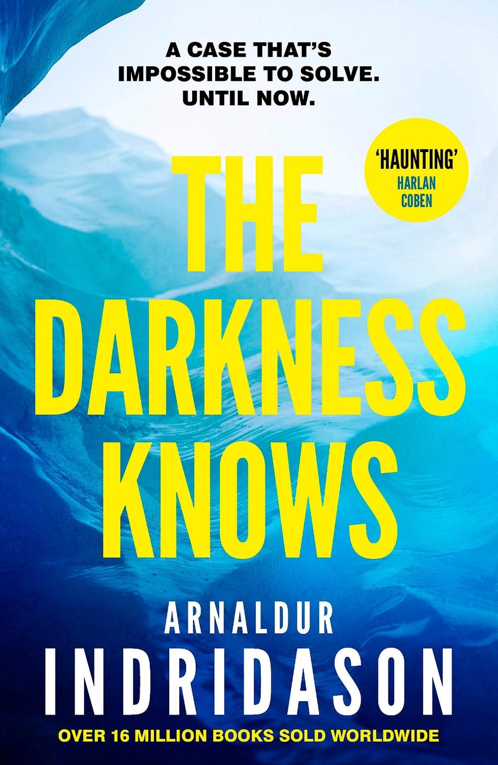 The Darkness Knows by Arnaldur Indridason - ISBN: 9781529112849