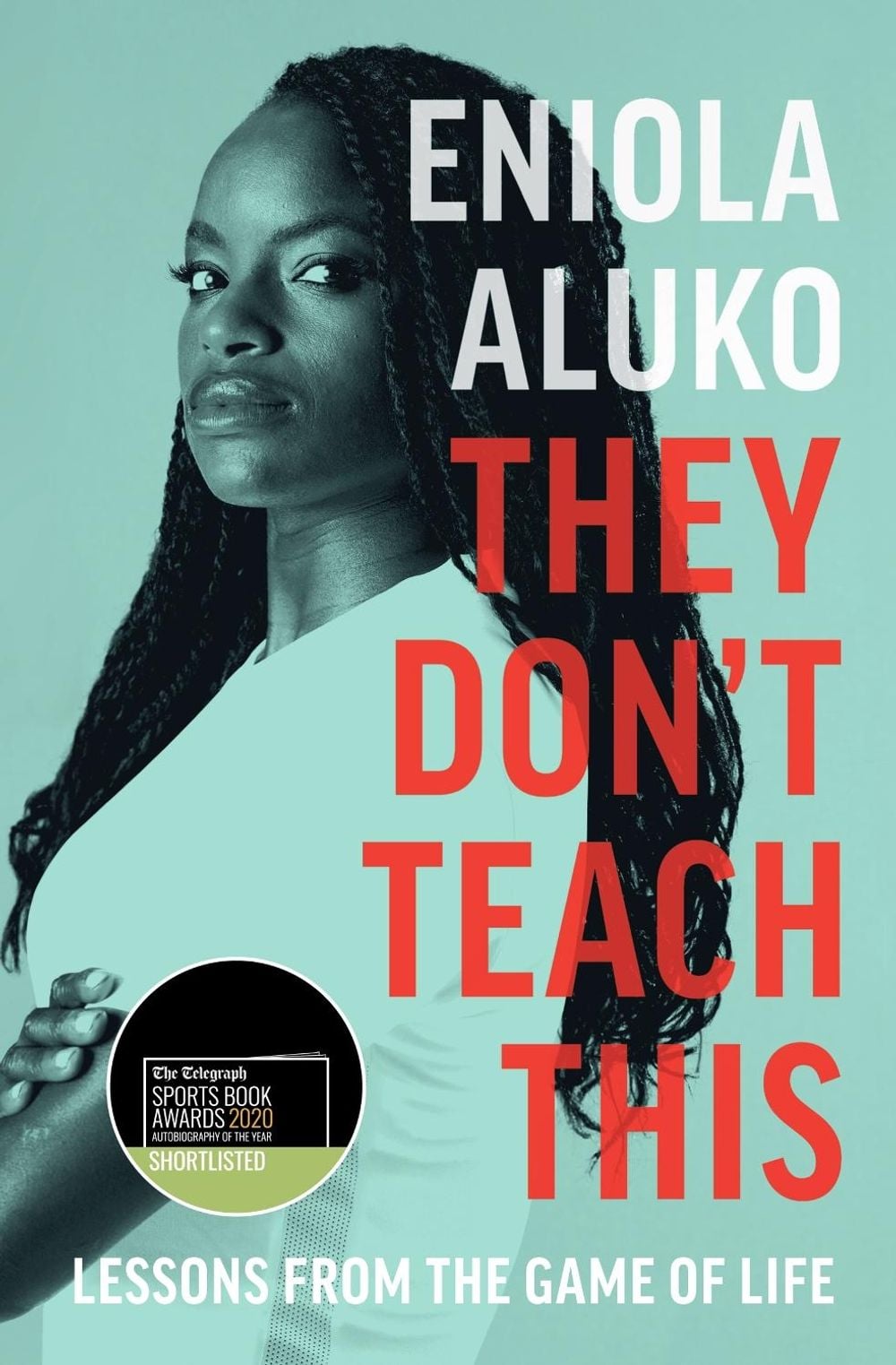 They Don't Teach This by Eniola Aluko - ISBN: 9781529112856