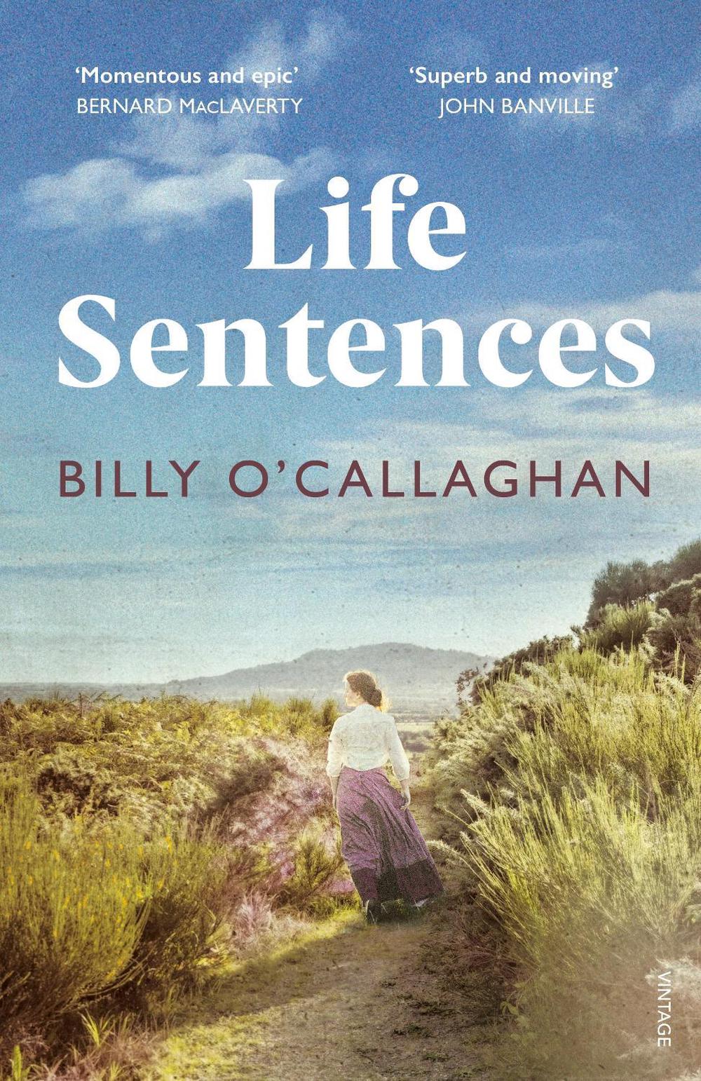 Life Sentences by Billy O'Callaghan - ISBN: 9781529112962