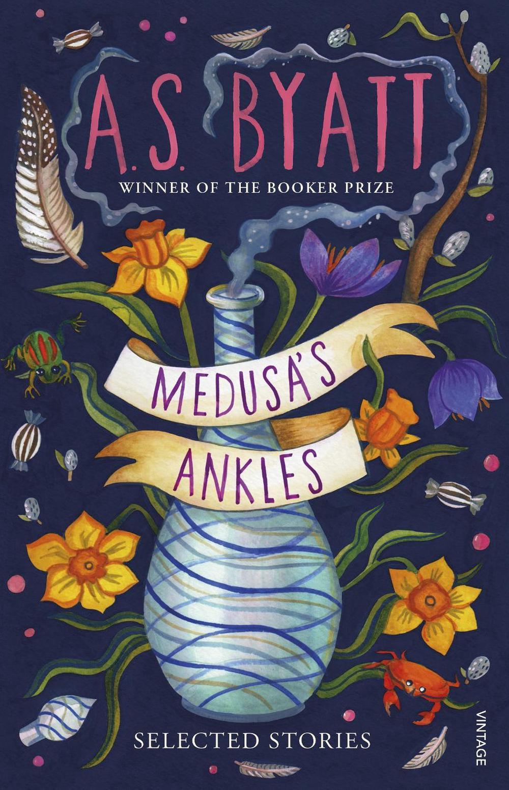 Medusa’s Ankles by A.S. Byatt - ISBN: 9781529112993