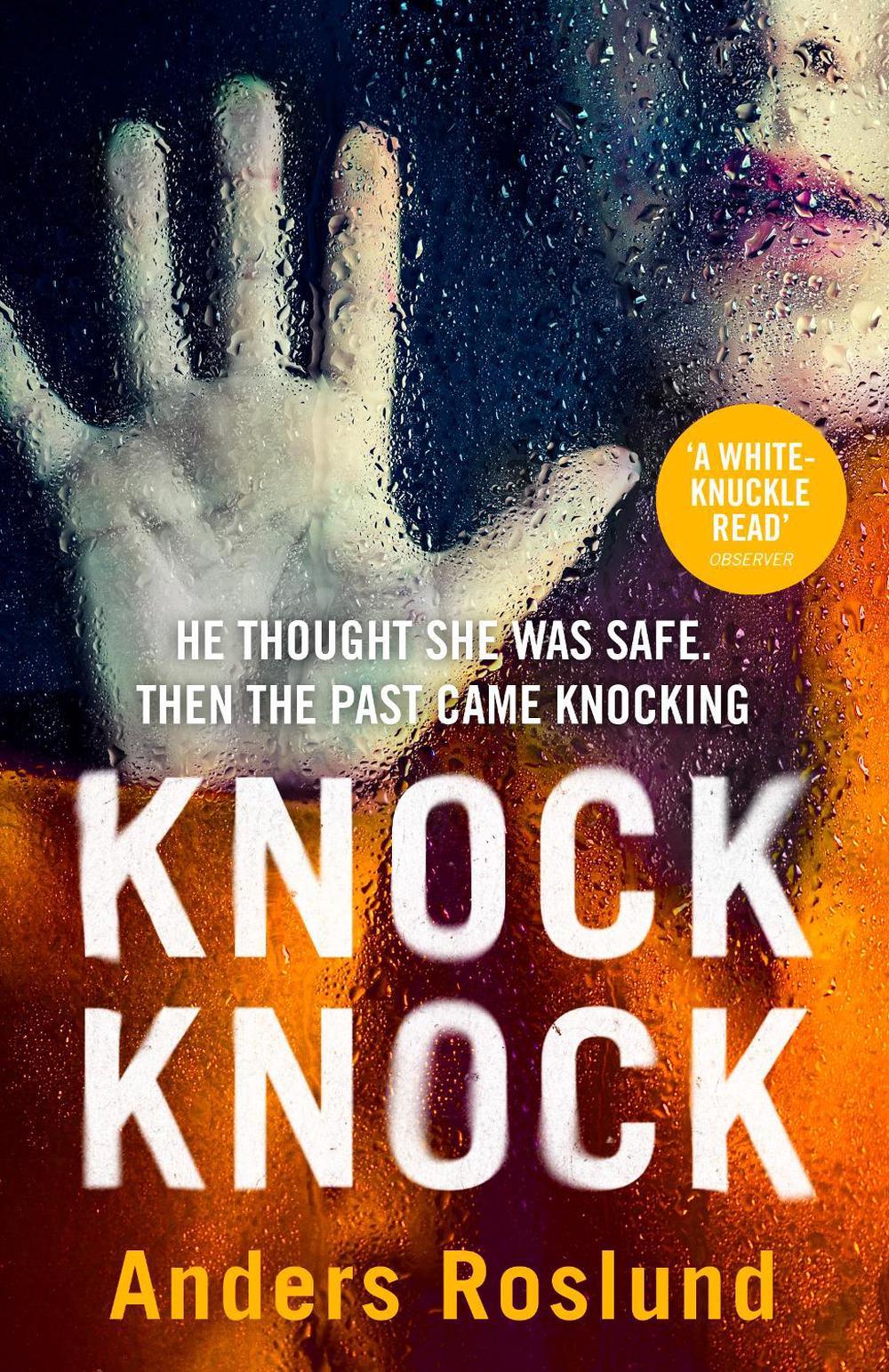 Knock Knock by Anders Roslund - ISBN: 9781529113051