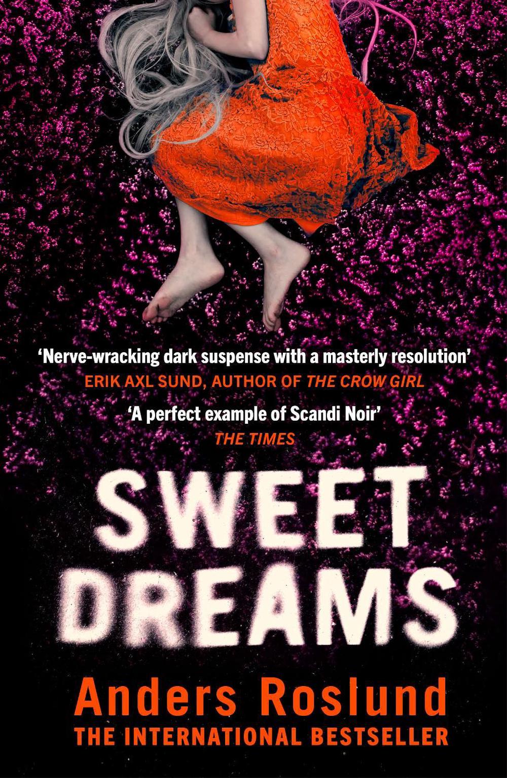 Sweet Dreams by Anders Roslund - ISBN: 9781529113068
