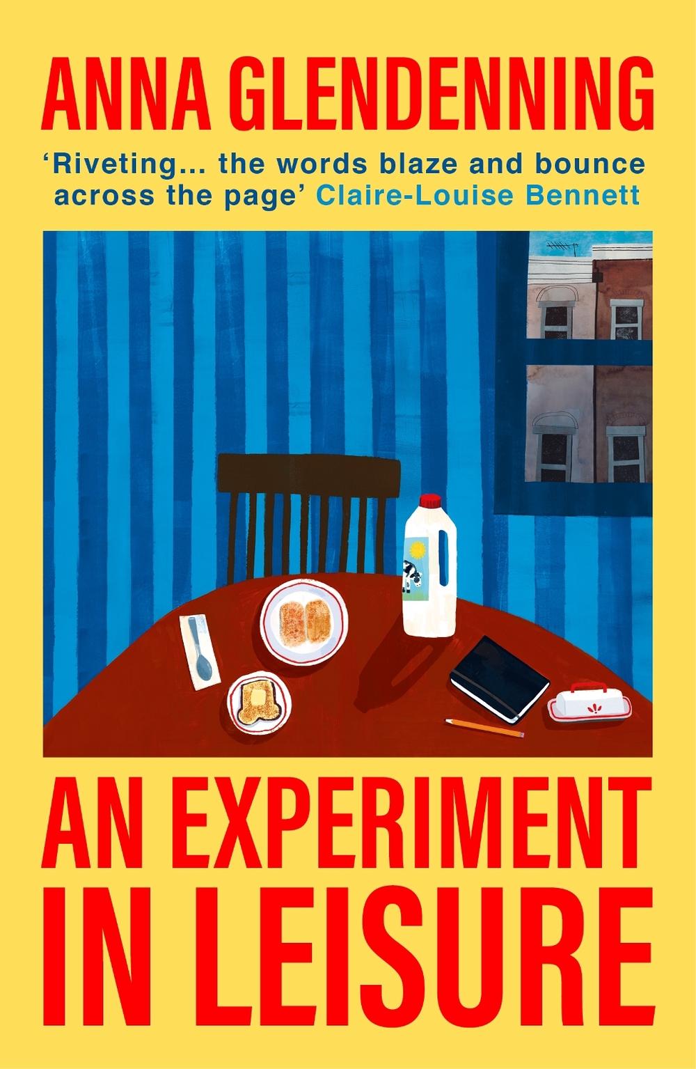 An Experiment in Leisure by Anna Glendenning - ISBN: 9781529113600