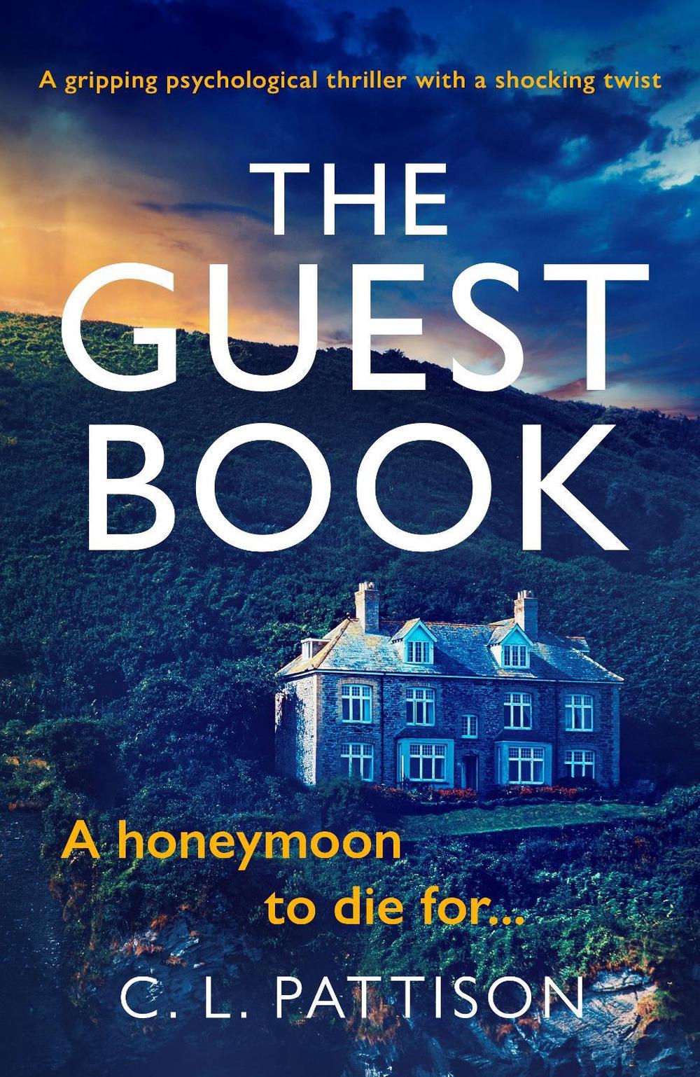 The Guest Book by C.L. Pattison - ISBN: 9781529113617