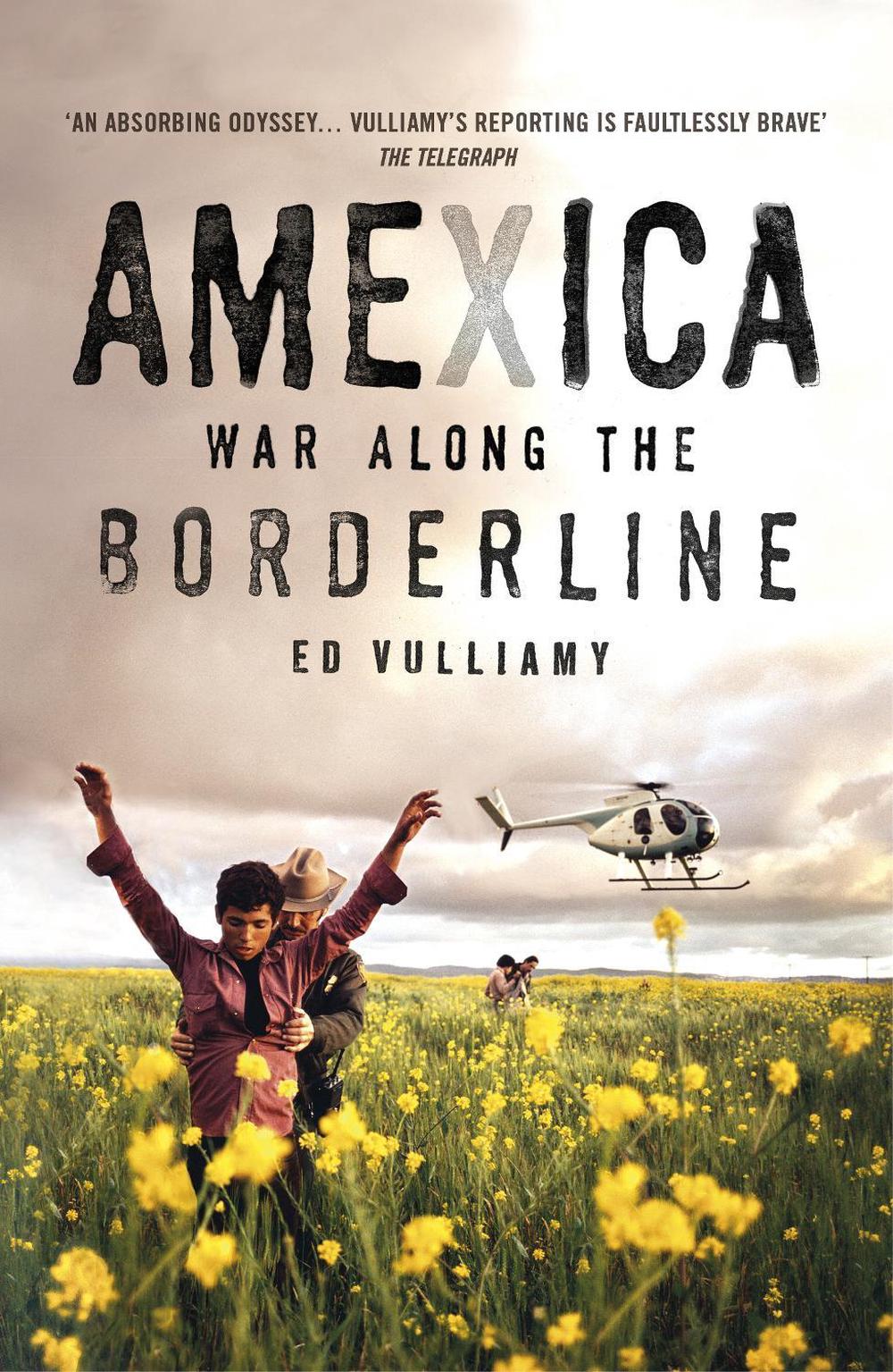 Amexica by Ed Vulliamy - ISBN: 9781529113662