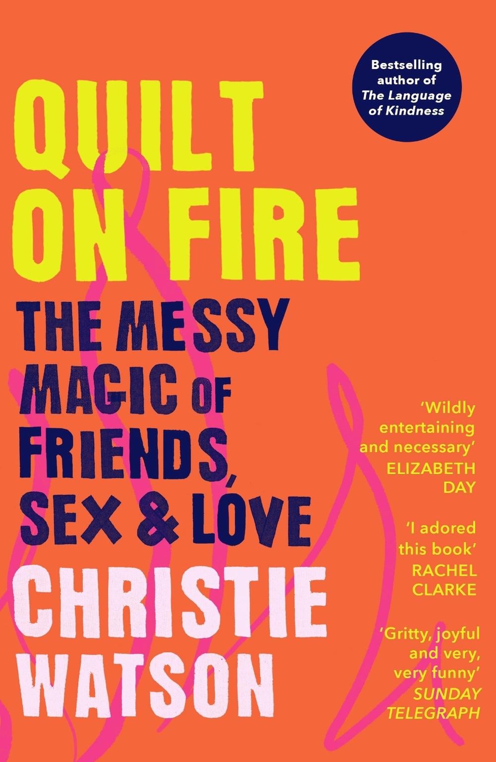 Quilt on Fire by Christie Watson - ISBN: 9781529113860