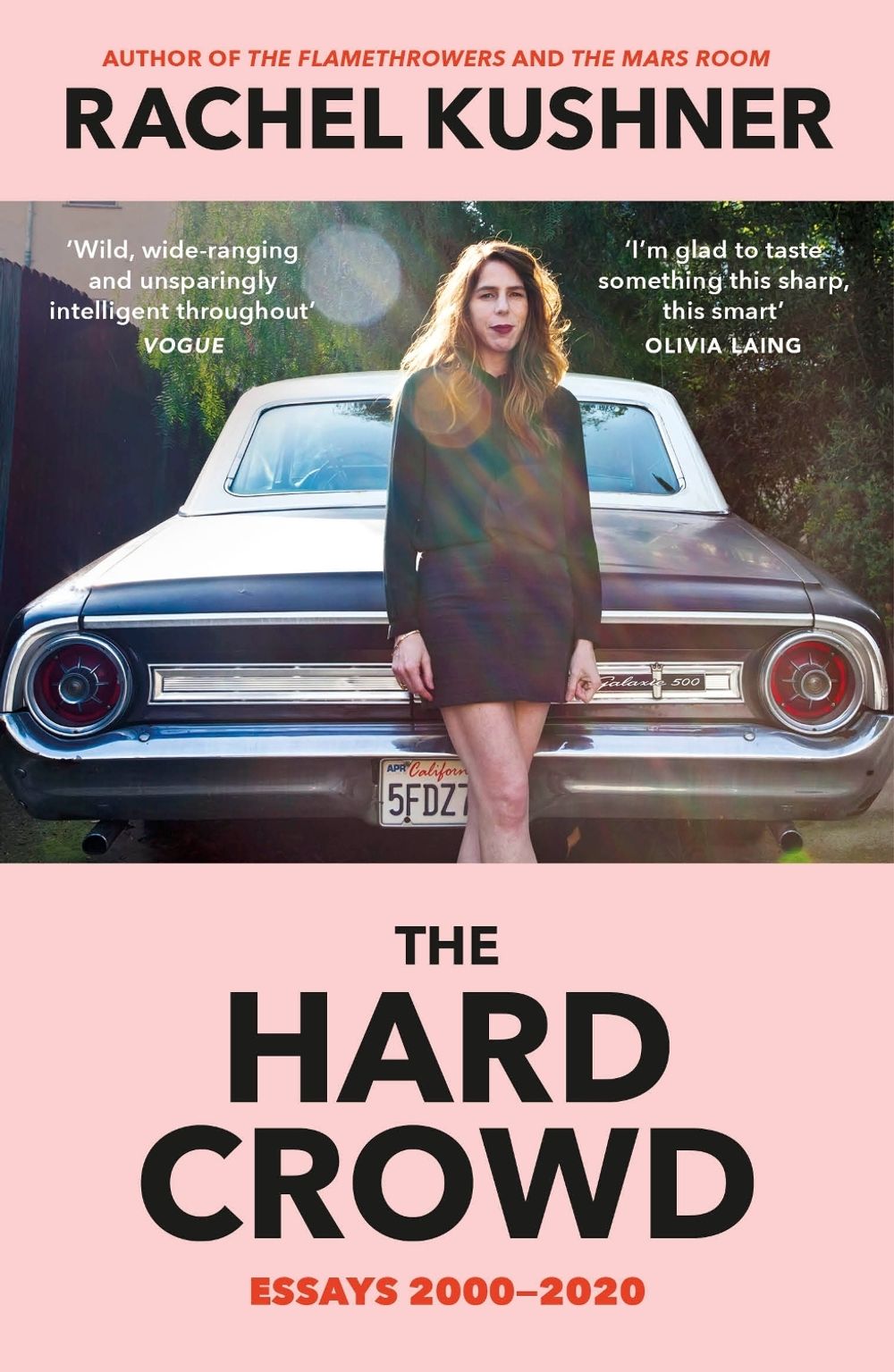 The Hard Crowd by Rachel Kushner - ISBN: 9781529114027