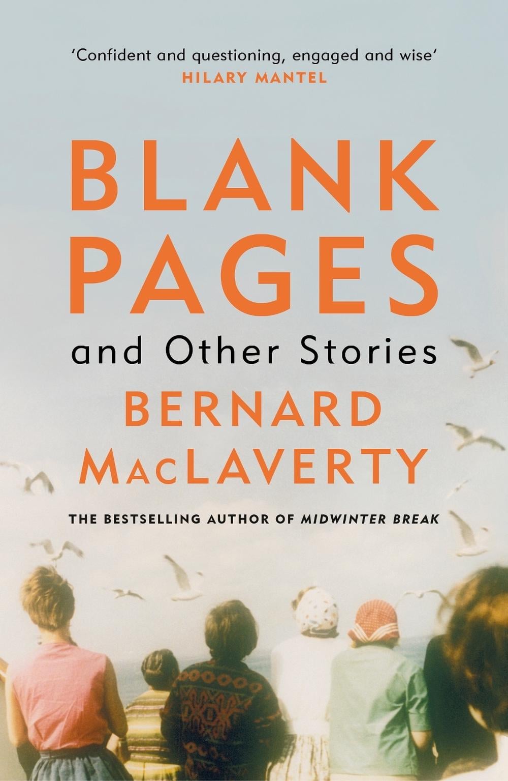 Blank Pages and Other Stories by Bernard MacLaverty - ISBN: 9781529114256