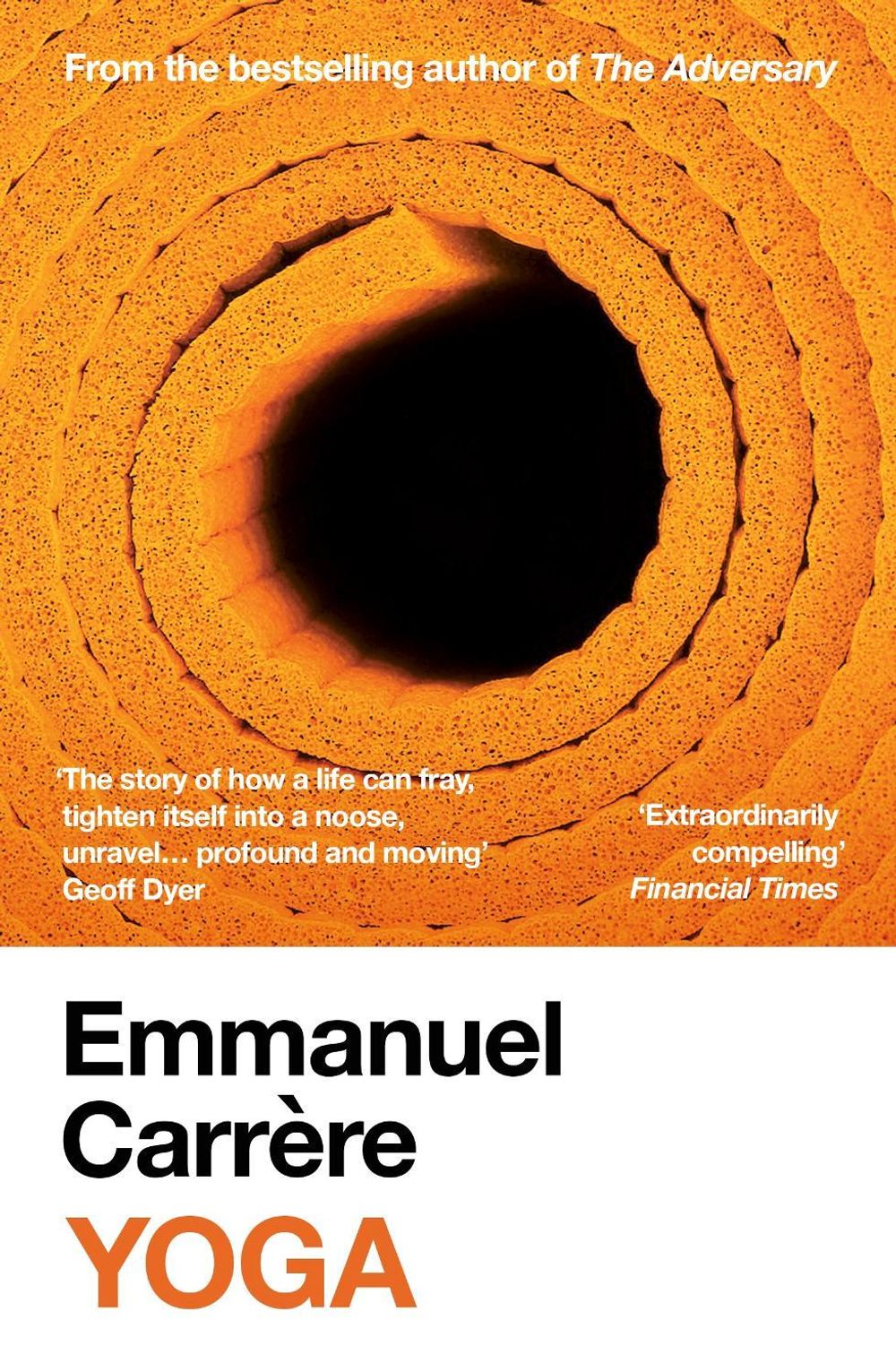 Yoga by Emmanuel Carrère - ISBN: 9781529114324