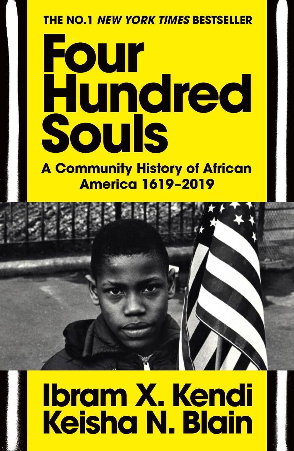 Four Hundred Souls by Ibram X. Kendi - ISBN: 9781529114676