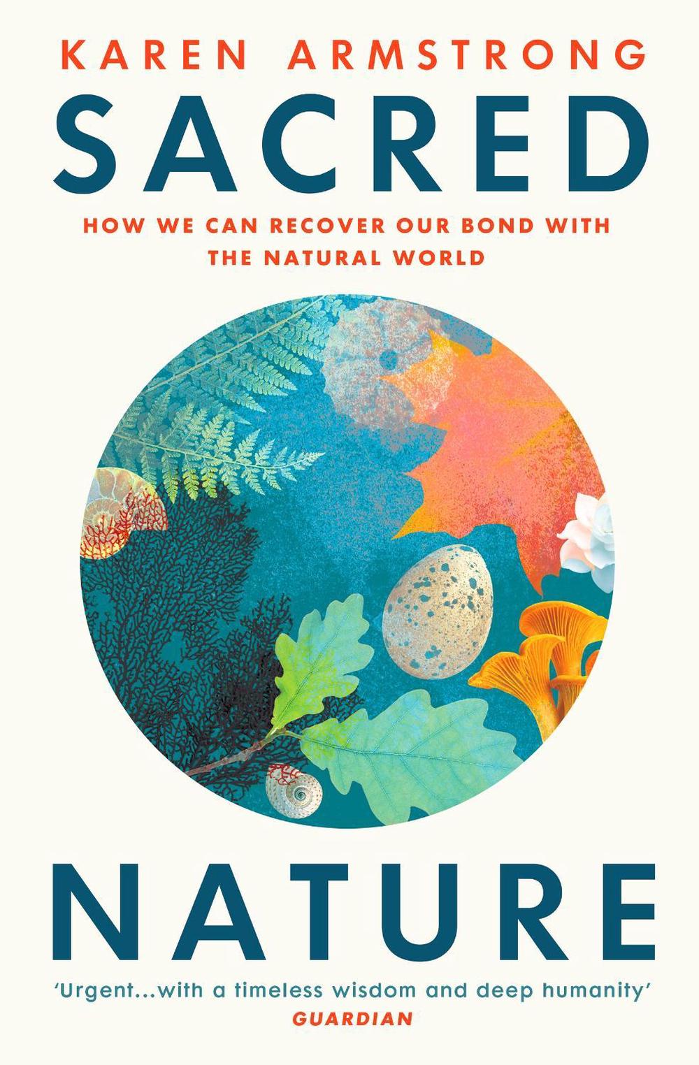 Sacred Nature by Karen Armstrong - ISBN: 9781529114799