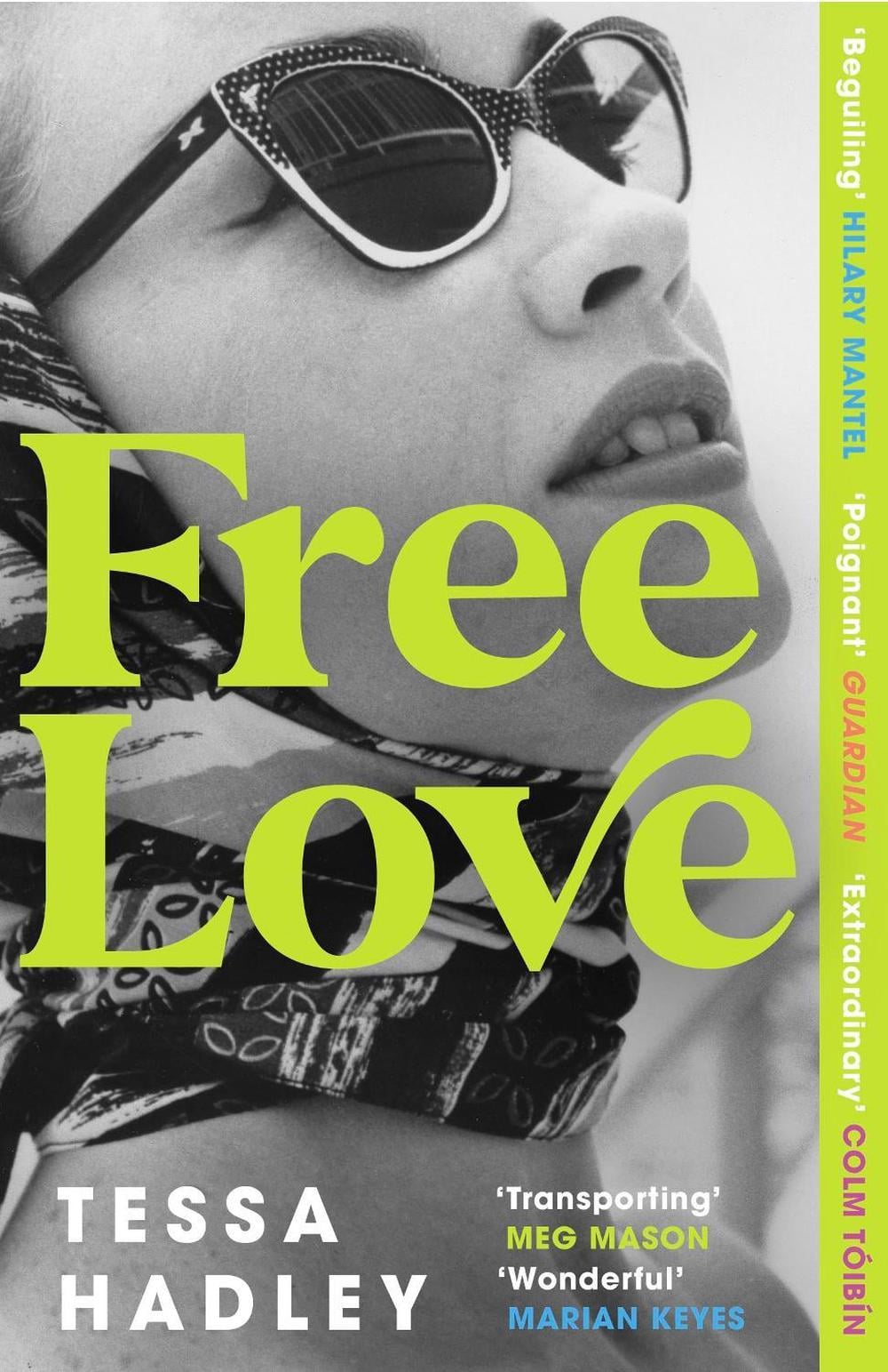 Free Love by Tessa Hadley - ISBN: 9781529115239