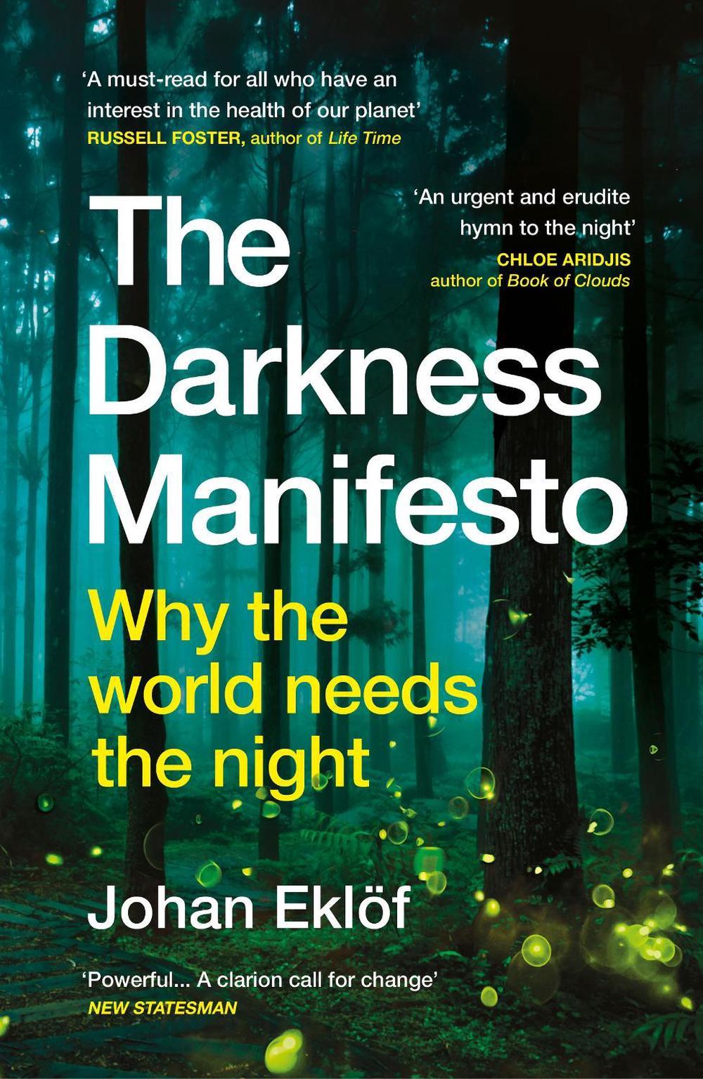 The Darkness Manifesto by Johan Eklöf - ISBN: 9781529116106
